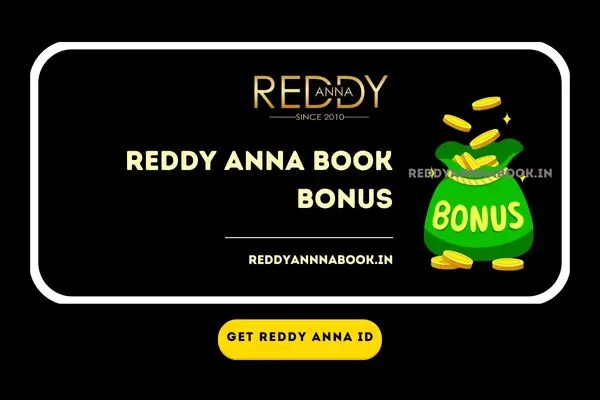 Reddy Anna Book Bonus